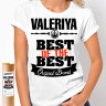 Женская футболка Best of The Best Валерия