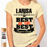 Женская футболка Best of The Best Лариса