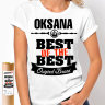 Женская футболка Best of The Best Оксана