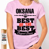 Женская футболка Best of The Best Оксана