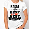 Женская футболка Best of The Best Раиса