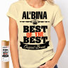 Женская футболка Best of The Best Альбина