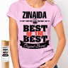 Женская футболка Best of The Best Зинаида