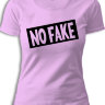 Женская футболка NO Fake