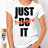 Женская футболка  Just Do It tomorrow